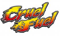 Cruel Fuel