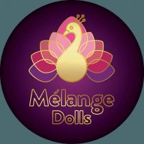 MÉLANGE DOLLS