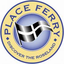 PLACE FERRY DISCOVER THE ROSELAND