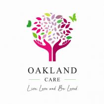 OAKLAND CARE Live, Love and Be Loved