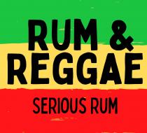 RUM & REGGAE SERIOUS RUM
