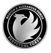 BOSTON & ALEXANDER FUNDS PERPETUAL TOKEN