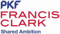 PKF FRANCIS CLARK SHARED AMBITION