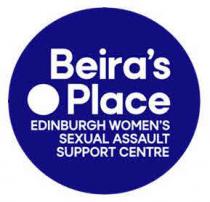 BEIRA'S PLACE EDINBURGH WOMEN'S SEXUAL ASSAULT SUPPORT CENTRE