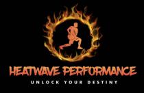 HEATWAVE PERFORMANCE UNLOCK YOUR DESTINY