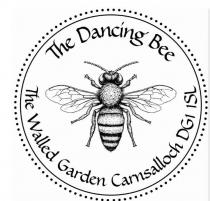 THE DANCING BEE THE WALLED GARDEN CARNSALLOCH DG1 1SL