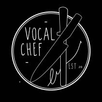 VOCAL CHEF EST 20