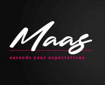 MAAS EXCEEDS YOUR EXPECTATIONS