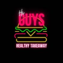 Hi Guys HEALTHY TAKEAWAY