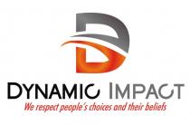 DYNAMIC IMPACT WE RESPECT PEOPLE'S CHOICES AND THEIR BELIEFS