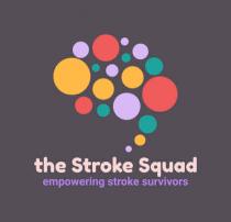 THE STROKE SQUAD EMPOWERING STROKE SURVIVORS