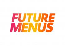 FUTURE MENUS