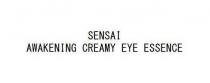 SENSAI AWAKENING CREAMY EYE ESSENCE