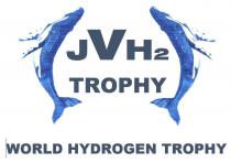 JVH2 TROPHY WORLD HYDROGEN TROPHY