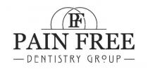 PF PAIN FREE DENTISTRY GROUP