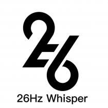 26Hz Whisper