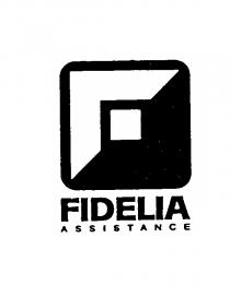 F FIDELIA ASSISTANCE