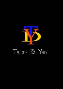 TDY Tajah D Yah