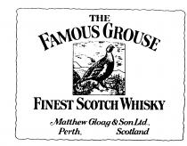 THE FAMOUS GROUSE Matthew Gloag & Son Ltd.