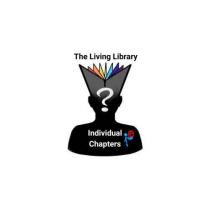 THE LIVING LIBRARY INDIVIDUAL CHAPTERS