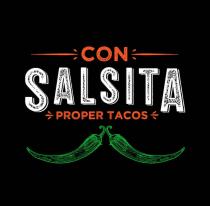 CON SALSITA > PROPER TACOS -