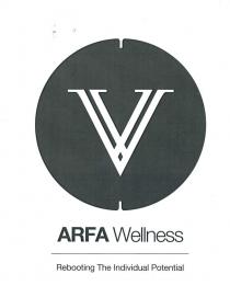 V ARFA Wellness Rebooting The Individual Potential