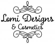 LOMI DESIGNS & COSMETICS