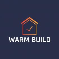 WARM BUILD