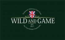 EXQUISITELY DELICIOUS GAME FROM WILD AND GAME EST. 2017 THE GREAT BRITISH COUNTRYSIDE