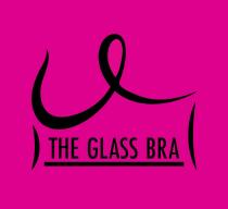 THE GLASS BRA