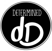 DETERMINED dD