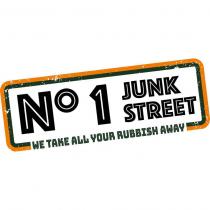 Nº 1 JUNK STREET WE TAKE ALL YOUR RUBBISH AWAY