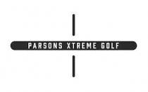 PARSONS XTREME GOLF