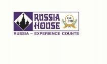 RUSSIA HOUSE EST. 1970 RUSSIA - EXPERIENCE COUNTS