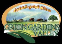 حدائق الوادي الخضراء GREEN GARDENS VALLEY