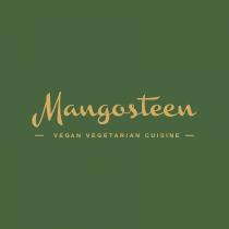 MANGOSTEEN VEGAN VEGETARIAN CUISINE