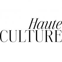 HAUTE CULTURE