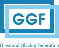 GGF GLASS AND GLAZING FEDERATION