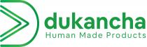 DUKANCHA HUMAN MADE PRODUCTS