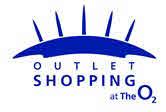 OUTLET SHOPPING AT THE O2