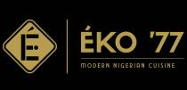 EKO '77 MODERN NIGERIAN CUISINE