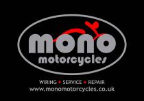 MONO MOTORCYCLES WIRING . SERVICE . REPAIR WWW.MONOMOTORCYCLES.CO.UK