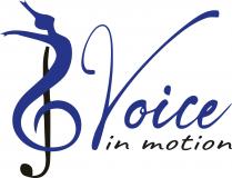 Voice in motion