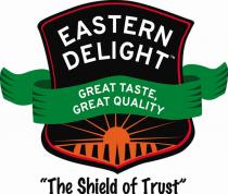 Eastern Delight, Great Taste Great Quality 