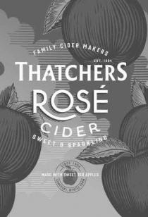 FAMILY CIDER MAKERS EST. 1904 THATCHERS ROSÉ CIDER SWEET & SPARKLING MADE WITH SWEET RED APPLES SINCE 1904 SOMERSET MYRTLE FARM