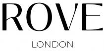 ROVE LONDON