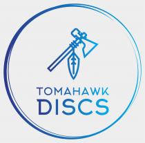 TOMAHAWK DISCS