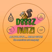 D333Z NUTZ! ACTIVE NUTZ ... HEALS GUTZ! THE CONSCIOUS NUT COMPANY