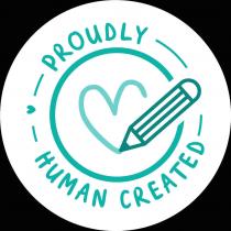 PROUDLY HUMAN CREATED