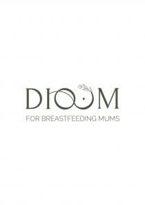 DIOOM For Breastfeeding Mums